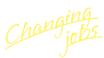 Changing jobs